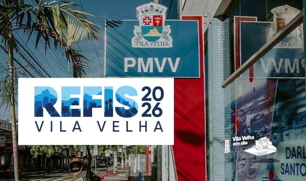 Últimos dias para garantir até 95% de desconto em juros e multas no Refis Vila Velha 2026